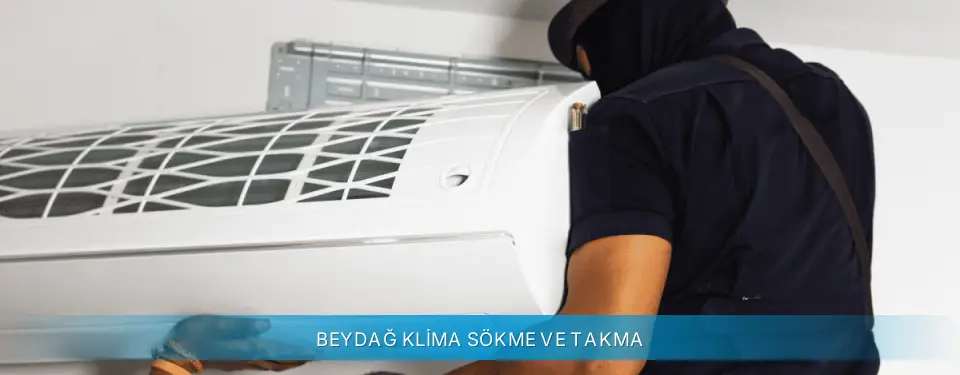 Beydağ İlçemi Altus Klima Sökme ve Takma